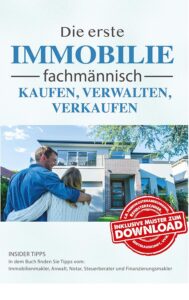 Mehr über den Artikel erfahren Immobilien-Ratgeber: Die erste Immobilie fachmännisch kaufen, verwalten, verkaufen als Amazon eBook: ein Leitfaden von Jürgen Berreth für Einsteiger in das Immobilieninvestment als Kapitalanlage.