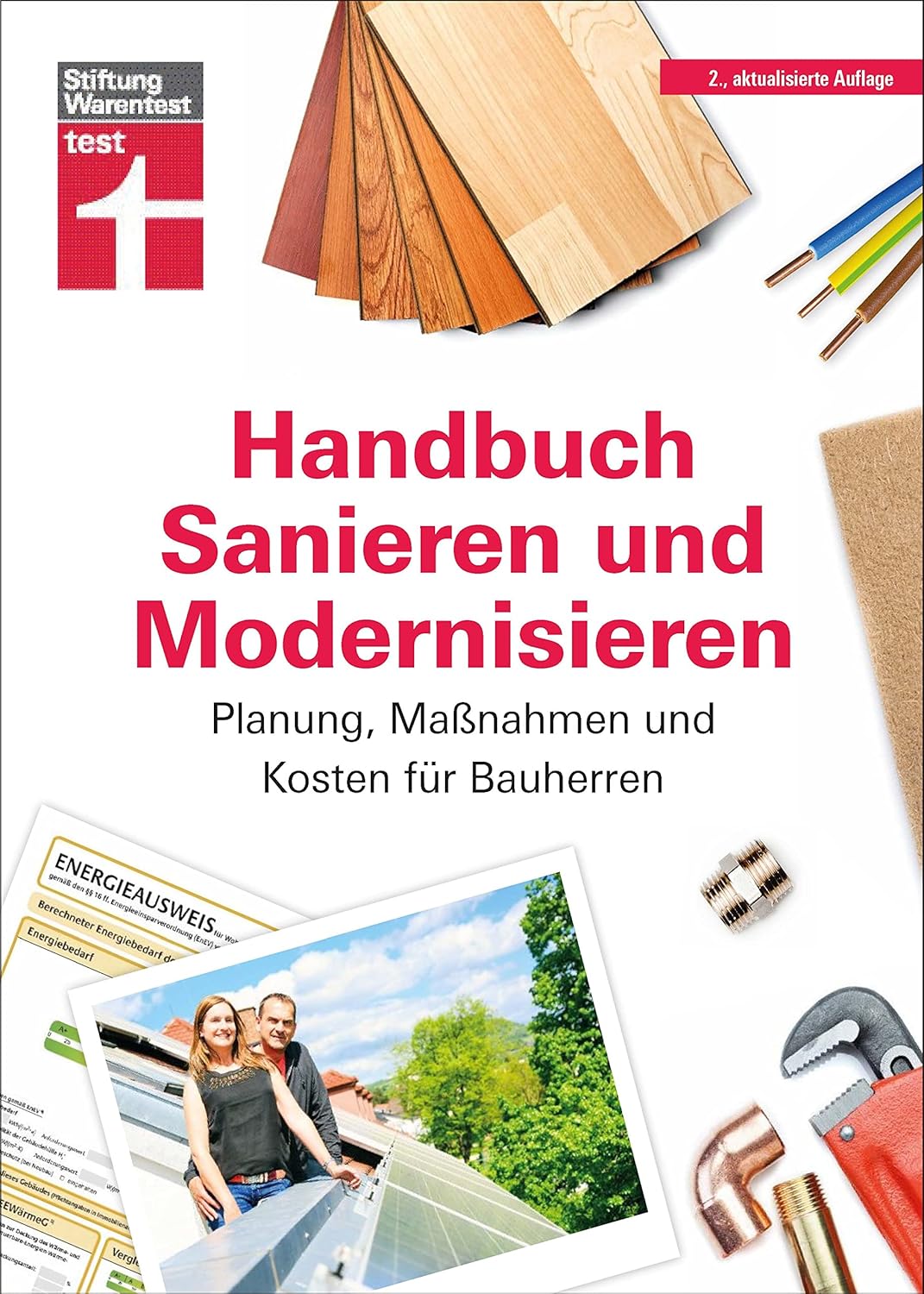 Mehr über den Artikel erfahren Handbuch Sanieren und Modernisieren: Praxiswissen zu Umbaumaßnahmen – Energieausweis, Finanzierung, Bauausführung und Abnahme: Planung, Maßnahmen und Kosten für Bauherren