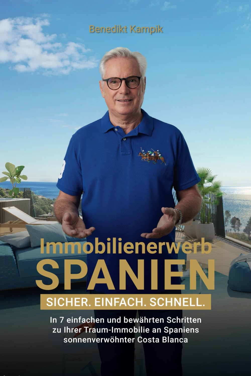 Mehr über den Artikel erfahren Immobilienerwerb Spanien: Sicher. Einfach. Schnell. In 7 einfachen und bewährten Schritten zu Ihrer Traumimmobilie an Spaniens sonnenverwöhnter Costa Blanca