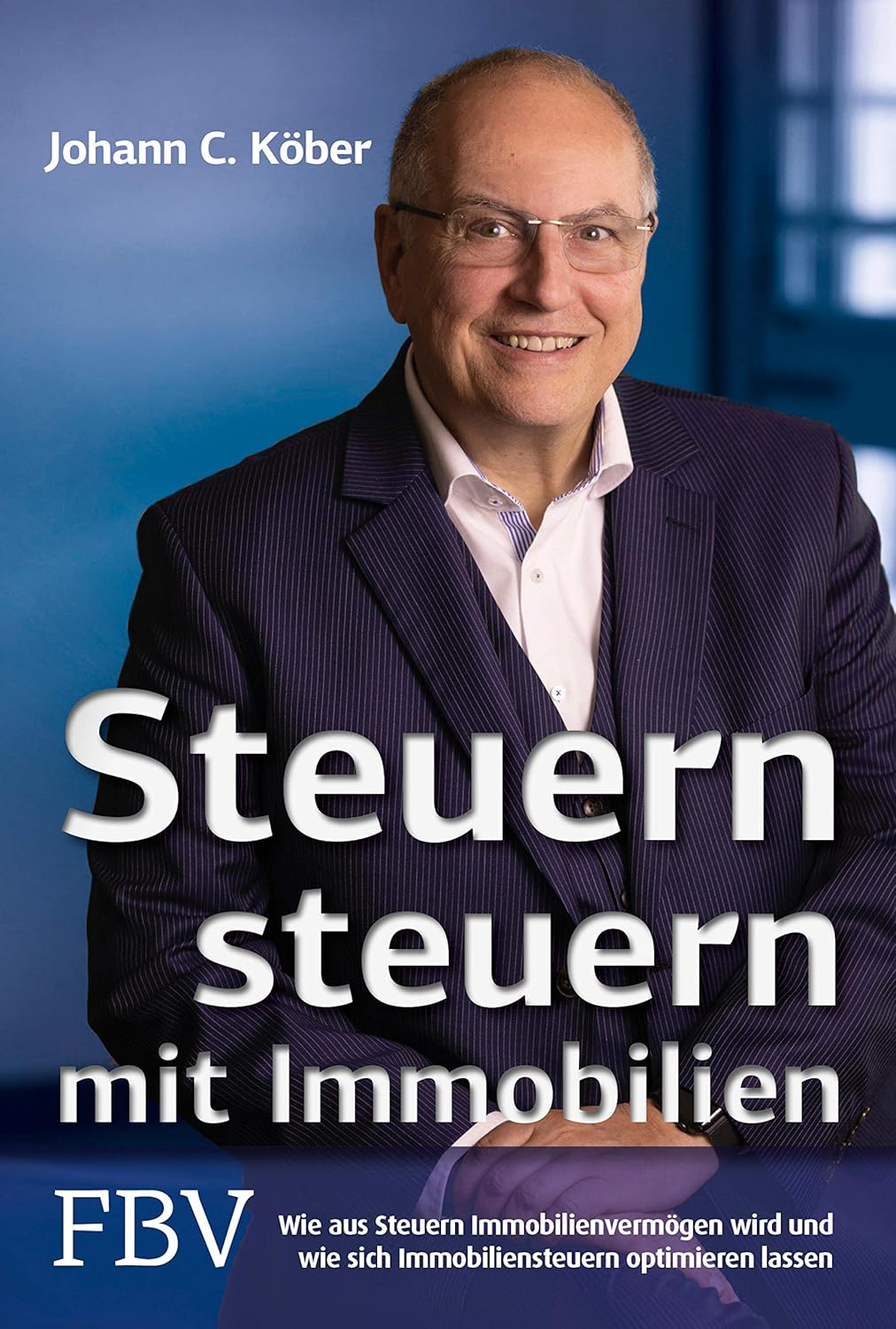 Mehr über den Artikel erfahren Steuern steuern mit Immobilien: Wie aus Steuern Immobilienvermögen wird und wie sich Immobiliensteuern optimieren lassen